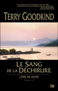 Terry Goodkind - Le Sang de la Déchirure