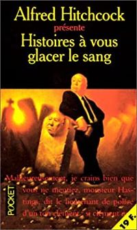 Alfred Hitchcock - Histoires à vous glacer le sang