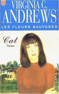 Couverture du livre Cat - Virginia C Andrews