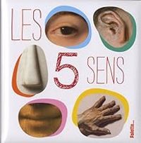 Couverture du livre Les 5 sens - Lisabeth De Lambilly