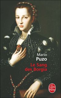 Mario Puzo - Le Sang des Borgia