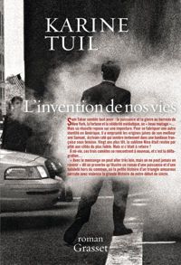 Couverture du livre L'invention de nos vies: Roman - Karine Tuil