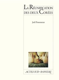 Joël Pommerat - La Réunification des deux Corées