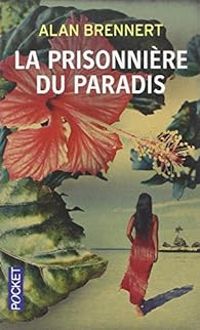 Alan Brennert - Moloka'i : la prisonnière du paradis