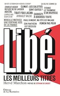 Herve Marchon - Laurent Joffrin - Libé. Les meilleurs titres