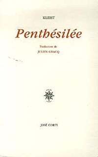 Couverture du livre Penthésilée - Heinrich Von Kleist