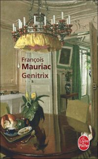 Couverture du livre Génitrix - Francois Mauriac