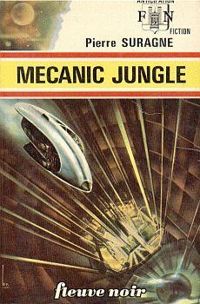 Pierre Pelot - Mecanic jungle