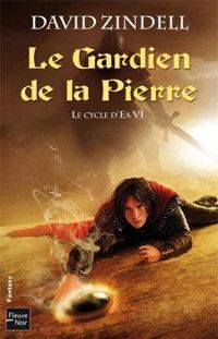 David Zindell - Le Gardien de la Pierre