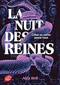 Alex Bell - La nuit des reines