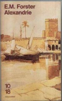 Couverture du livre Alexandrie - E M Forster