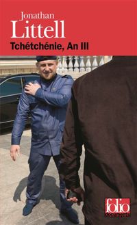 Couverture du livre Tchétchénie, An III - Jonathan Littell