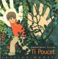 Couverture du livre Ti Poucet - Ilya Green - Stephane Servant