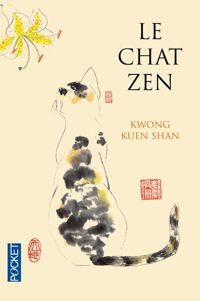 Couverture du livre Le Chat zen - Kwong Kuen Shan