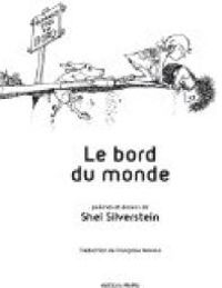 Couverture du livre Le bord du monde - Shel Silverstein