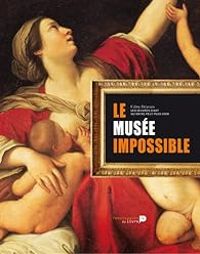 Celine Delavaux - Le musée impossible 