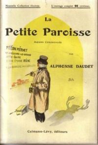 Alphonse Daudet - La petite paroisse