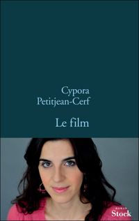 Cypora Petitjean-cerf - Le film