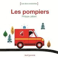 Philippe Jalbert - Les pompiers