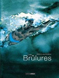 Couverture du livre Les brûlures - Zidrou  - Laurent Bonneau