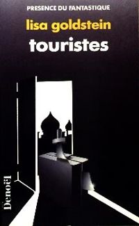 Lisa Goldstein - Touristes