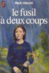 Couverture du livre Le fusil à deux coups - Paul Vialar