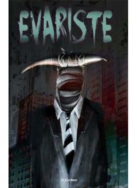 Couverture du livre Evariste - Olivier Gechter