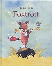 Helme Heine - Foxtrott