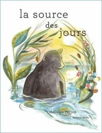 Melanie Rutten - La source des jours