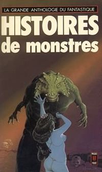 Couverture du livre Histoires de monstres - Jacques Goimard