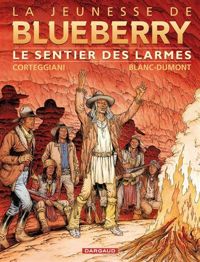 Couverture du livre Sentier des larmes (Le) - Michel Blanc Dumont - Francois Corteggiani