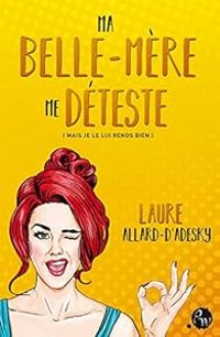 Laure Allard Dadesky - Ma belle