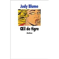 Judy Blume - Oeil de Tigre