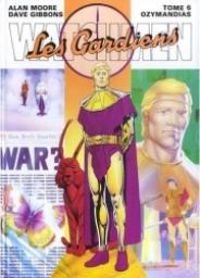 Couverture du livre Ozymandias - Alan Moore - Dave Gibbons