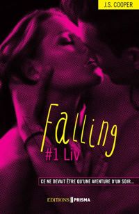 Couverture du livre Falling - Liv   - J S Cooper