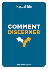 Pascal Ide - Comment discerner