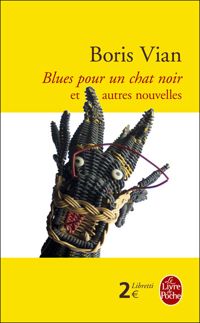 B. Vian - Blues pour un chat noir