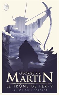 George R.r. Martin - La Loi du régicide