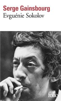 Serge Gainsbourg - Evguénie Sokolov