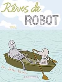 Couverture du livre Rêves de robot - Sara Varon