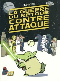 Couverture du livre La guerre du retour contre attaque - tome 1  - Thierry Vivien