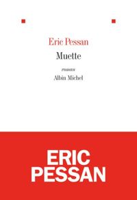 Couverture du livre Muette - Ric Pessan