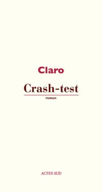 Couverture du livre Crash-test  - Christophe Claro