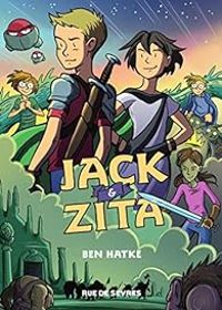 Ben Hatke - Jack et Zita