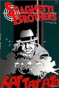 Couverture du livre Spaghetti brothers - Carlos Trillo - Domingo Mandrafina