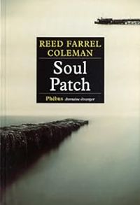 Reed Farrel Coleman - Soul Patch