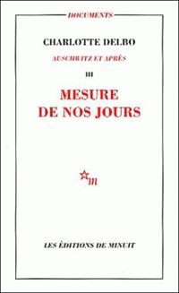 Couverture du livre Mesure de nos jours - Charlotte Delbo