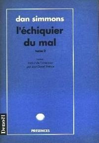 Couverture du livre L'échiquier du mal - Dan Simmons