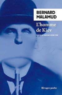 Hélène Cohen - Bernard Malamud - L'homme de Kiev