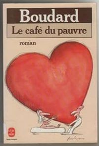 Boudard-a - LE CAFE DU PAUVRE